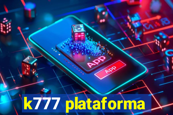 k777 plataforma